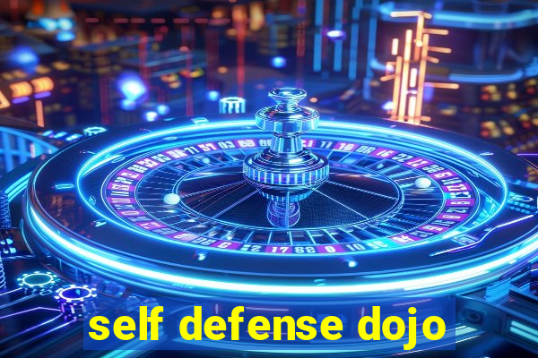 self defense dojo